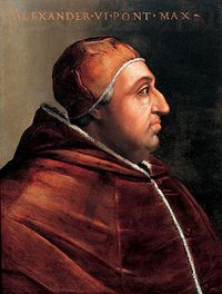 Александр VI (Родриго Борджиа) биография, фото, истории - папа римский с 12 августа 1492
