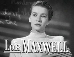 Лоїс Максвелл біографія, фото, розповіді - канадська актриса, найбільш відома за роллю міс Маніпенні в серії фільмів про Джеймса Бонда