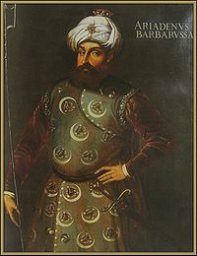 Хайр-ад-Дин Барбаросса биография, фото, истории - турецкий мореплаватель, могущественный средиземноморский пират, подчинивший своей власти почти все северное побережье Алжира